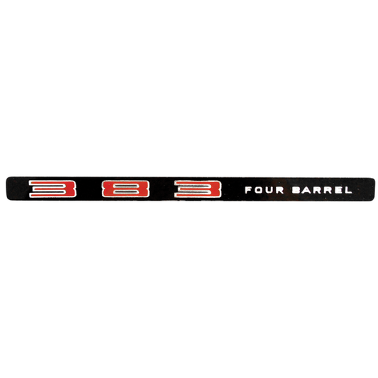 AA383 - Reproduction 1969 Dart GTS 383 models 383 FOUR BARREL nameplate insert. Sold each. Use two per car.